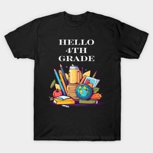 Hello 4Th Grade Back To School Day Student Teacher T-Shirt